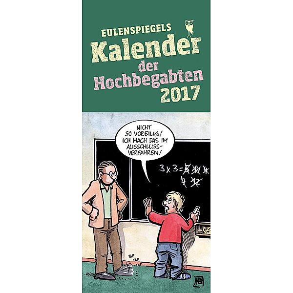 Eulenspiegels Kalender der Hochbegabten 2017