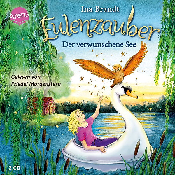 Eulenzauber - 15 - Der verwunschene See, Ina Brandt