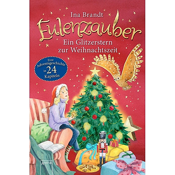 Eulenzauber. Ein Glitzerstern zur Weihnachtszeit / Eulenzauber Bd.0, Ina Brandt
