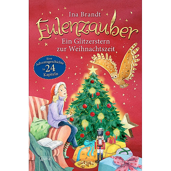 Eulenzauber - Ein Glitzerstern zur Weihnachtszeit, Ina Brandt