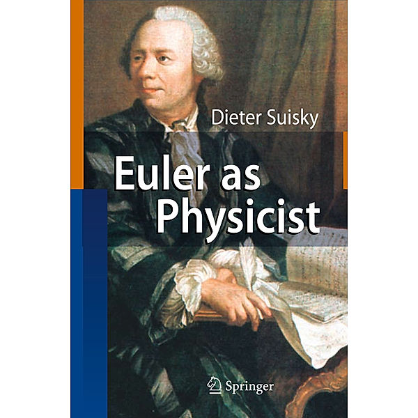 Euler as Physicist, Dieter Suisky