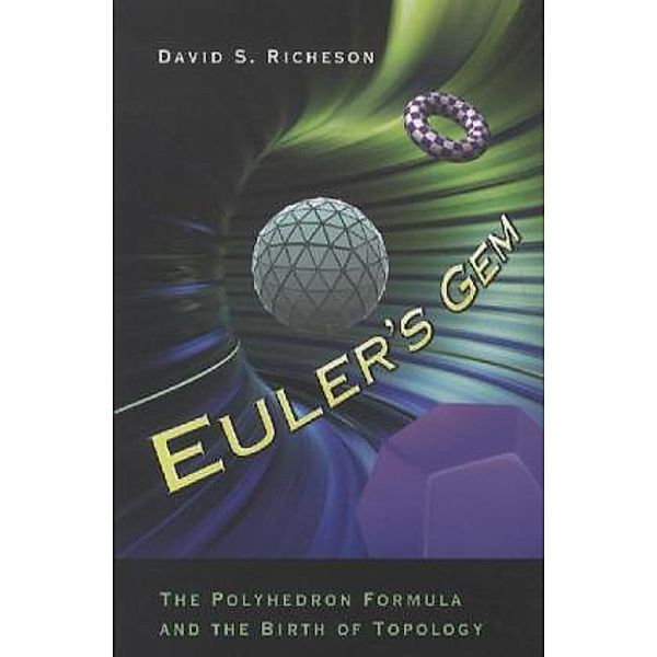 Euler's Gem, David S. Richeson