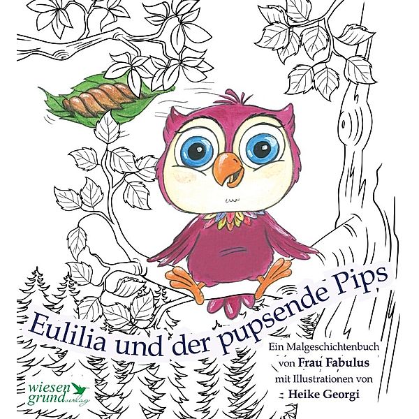 Eulilia und der pupsende Pips, Anke John