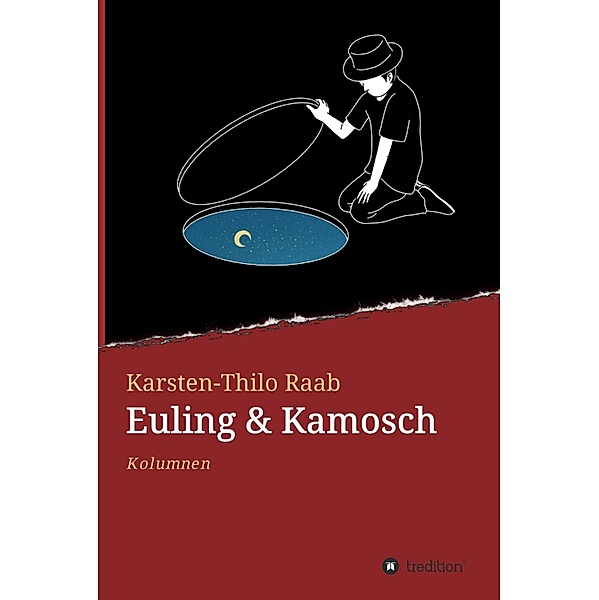 Euling & Kamosch, Karsten-Thilo Raab