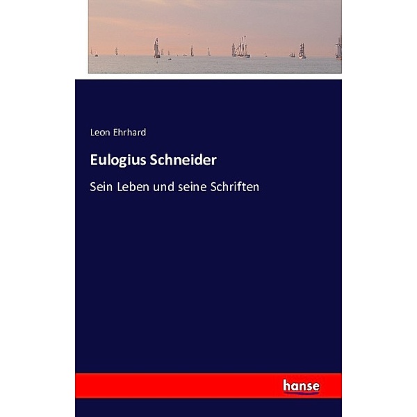 Eulogius Schneider, Leon Ehrhard