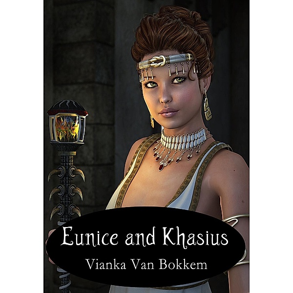 Eunice and Khasius, Vianka Van Bokkem