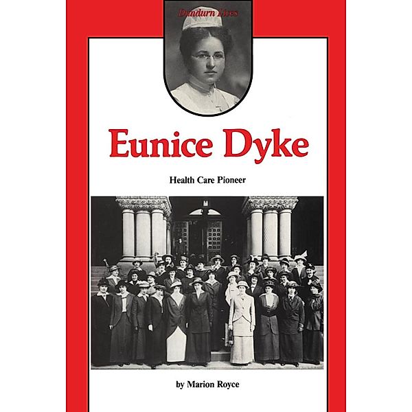 Eunice Dyke, Marion Royce