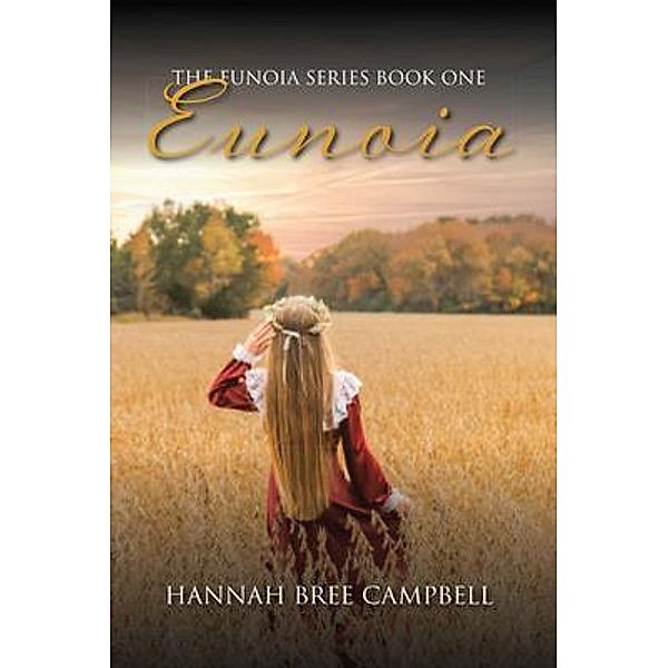 Eunoia, Hannah Campbell