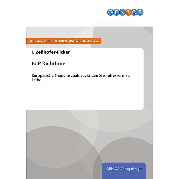 EuP-Richtlinie, I. Zeilhofer-Ficker