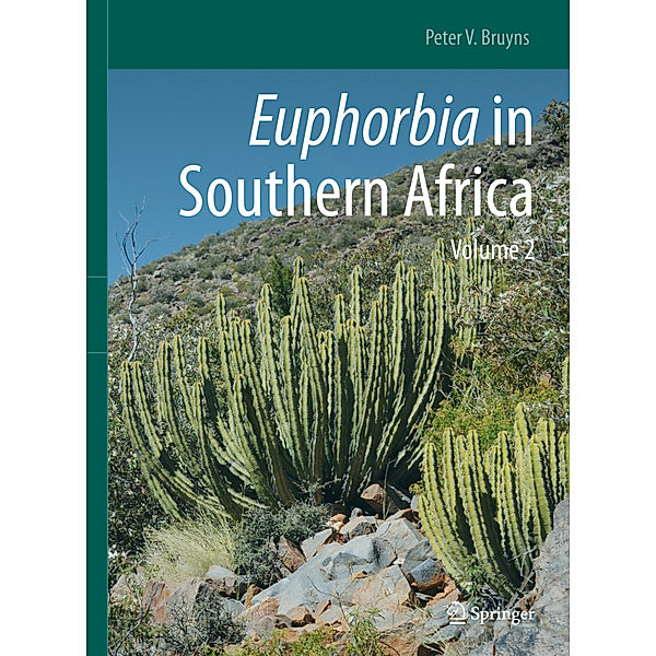 Euphorbia in Southern Africa, Peter V. Bruyns