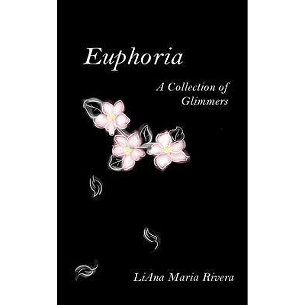 Euphoria, LiAna Rivera