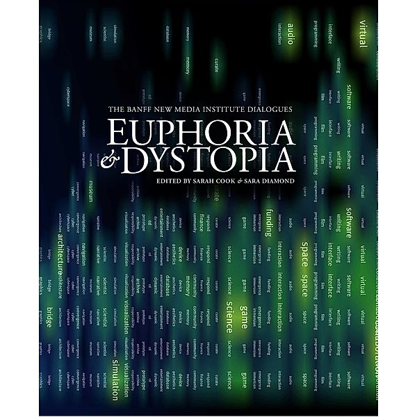 Euphoria and Dystopia