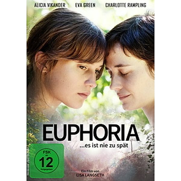 Euphoria ...es ist nie zu spät, Alicia Vikander, Eva Green