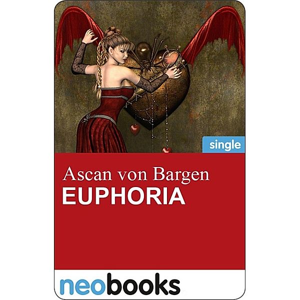 Euphoria (neobooks Singles), Ascan von Bargen