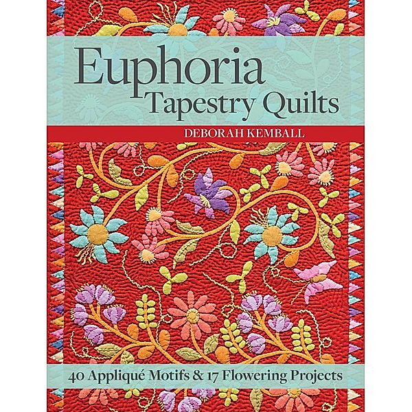 Euphoria Tapestry Quilts, Deborah Kemball