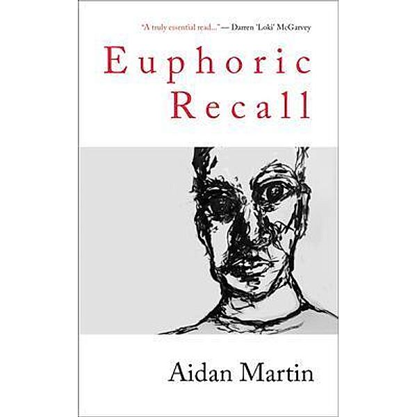 Euphoric Recall / Guts Publishing Ltd, Aidan Martin