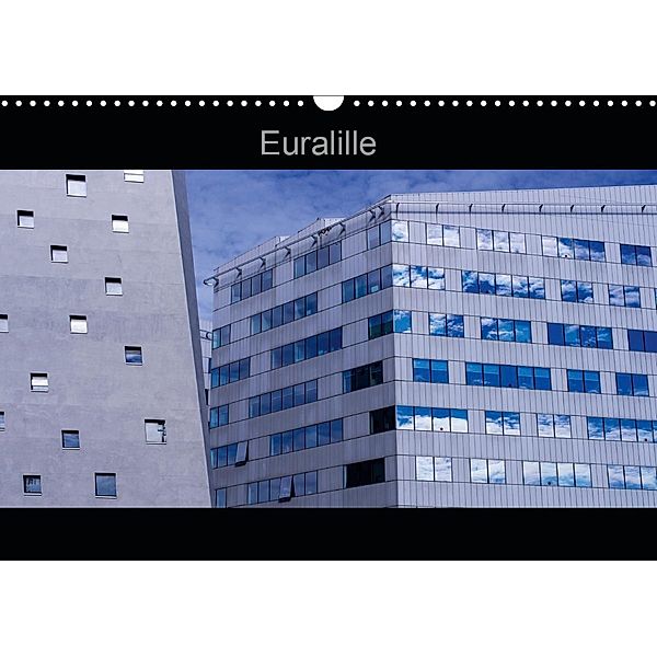 Euralille (Calendrier mural 2021 DIN A3 horizontal), Bernard Delhalle