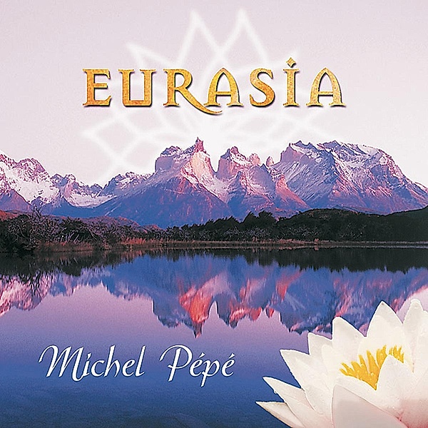 Eurasia, Michel Pépé