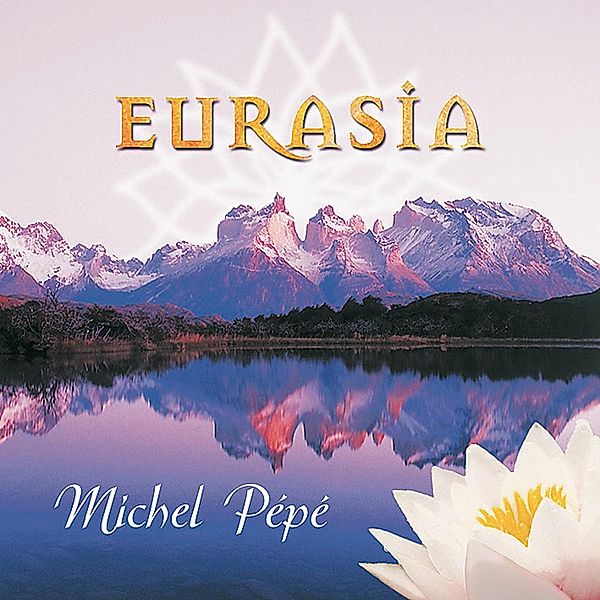 Eurasia, Michel Pépé