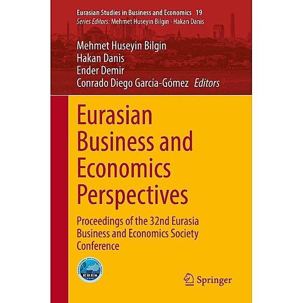 Eurasian Business and Economics Perspectives / Eurasian Studies in Business and Economics Bd.19
