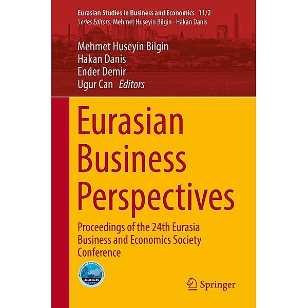 Eurasian Business Perspectives / Eurasian Studies in Business and Economics Bd.11/2