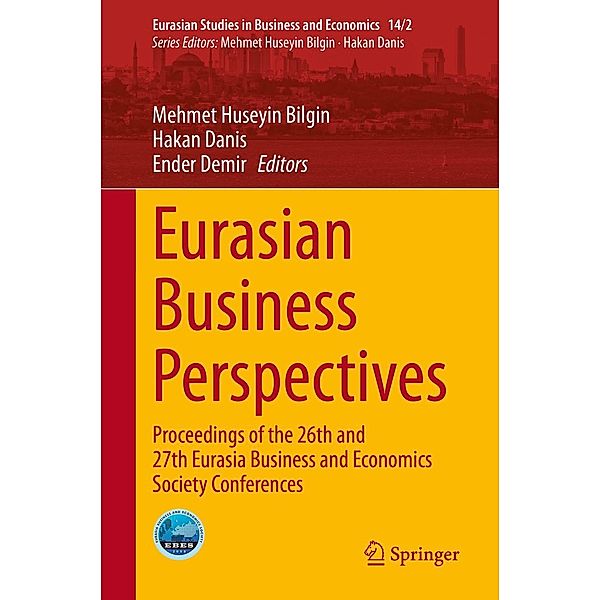 Eurasian Business Perspectives / Eurasian Studies in Business and Economics Bd.14/2
