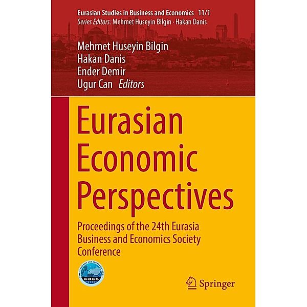 Eurasian Economic Perspectives / Eurasian Studies in Business and Economics Bd.11/1