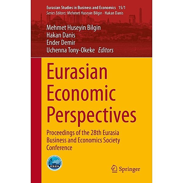 Eurasian Economic Perspectives / Eurasian Studies in Business and Economics Bd.15/1