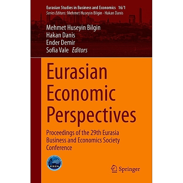 Eurasian Economic Perspectives / Eurasian Studies in Business and Economics Bd.16/1