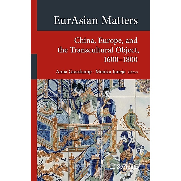 EurAsian Matters / Transcultural Research - Heidelberg Studies on Asia and Europe in a Global Context