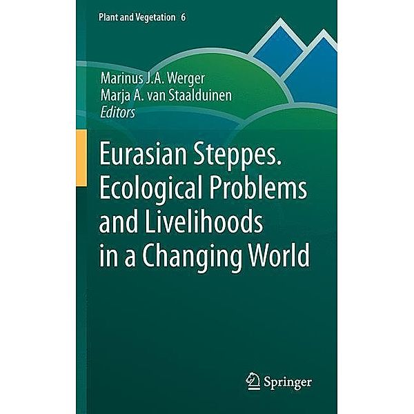 Eurasian Steppes. Ecological Problems and Livelihoods in a Changing World