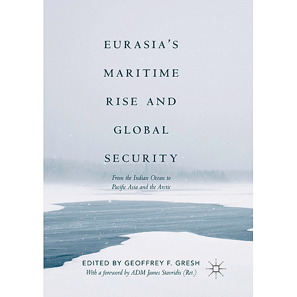 Eurasia's Maritime Rise and Global Security