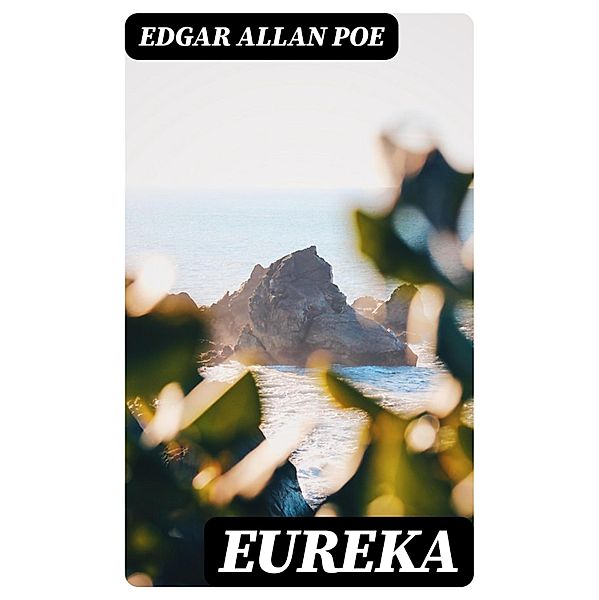 Eureka, Edgar Allan Poe