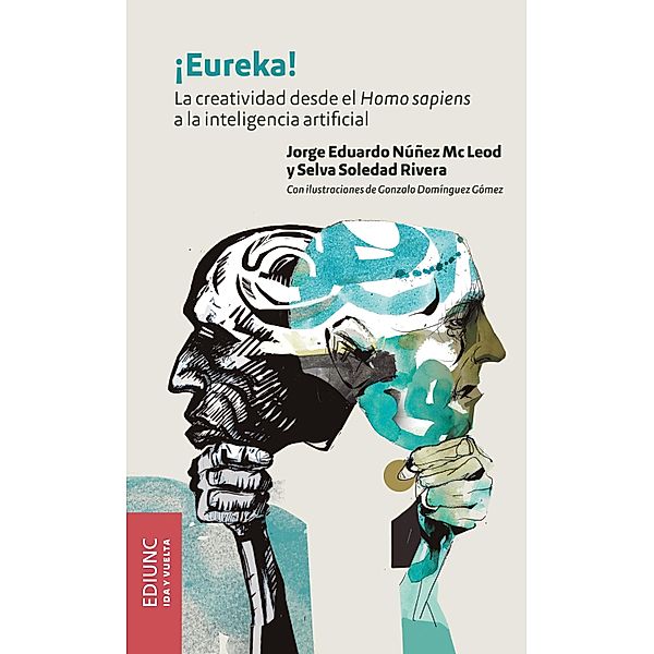 ¡Eureka! / Ida y vuelta Bd.15, Jorge Eduardo Núñez Mc Leod, Selva Soledad Rivera