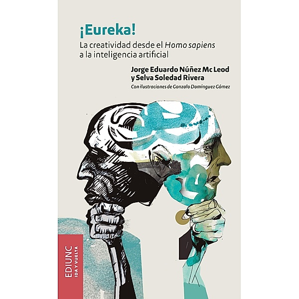 ¡Eureka! / Ida y vuelta Bd.15, Jorge Eduardo Núñez Mc Leod, Selva Soledad Rivera