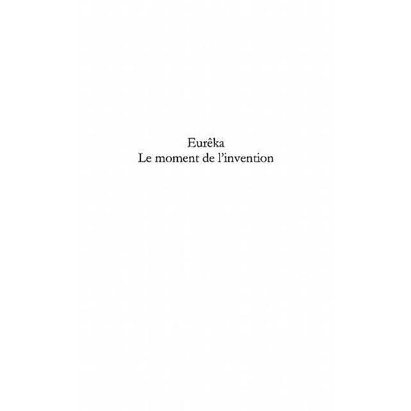 EurEka - le moment de l'invention - un dialogue entre art et / Hors-collection, Robert Pouderou