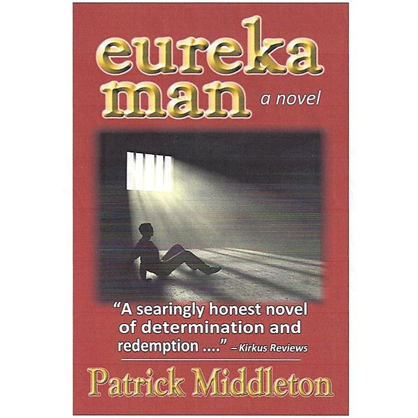 Eureka Man, Patrick Middleton