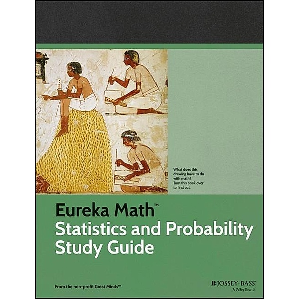 Eureka Math Statistics and Probability Study Guide, Great Minds