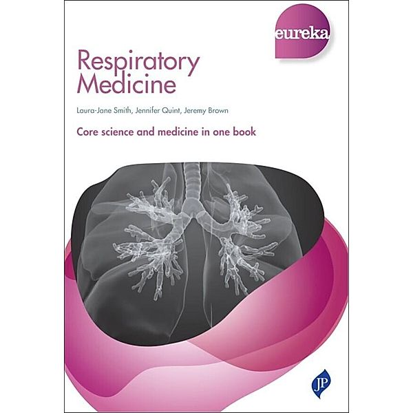 Eureka: Respiratory Medicine / Eureka, Laura-Jane Smith, Jerry Brown, Jennifer Quint