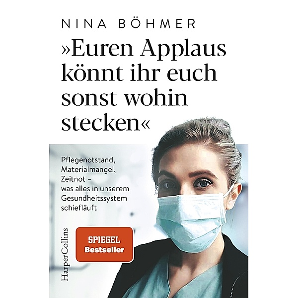 Euren Applaus könnt ihr euch sonst wohin stecken, Nina Böhmer