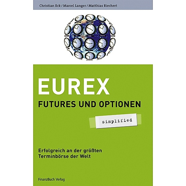Eurex - simplified, Christian Eck, Marcel Langer, Matthias Riechert