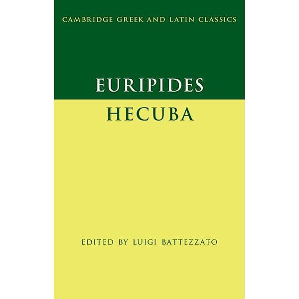 Euripides: Hecuba / Cambridge Greek and Latin Classics