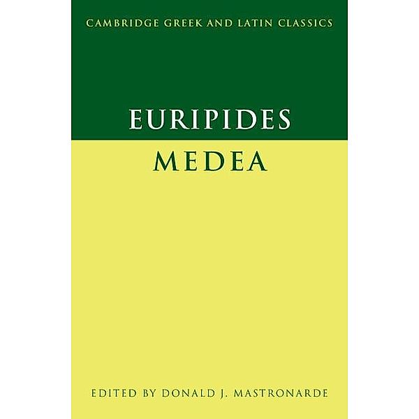 Euripides: Medea / Cambridge Greek and Latin Classics, Euripides