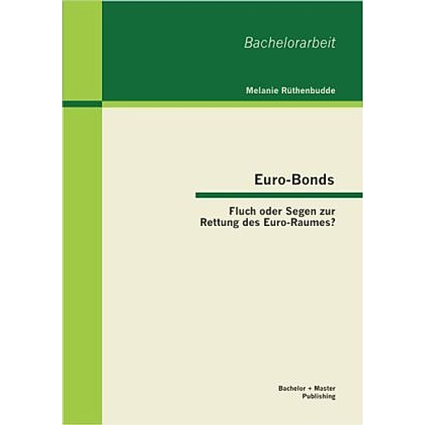 Euro-Bonds, Melanie Rüthenbudde