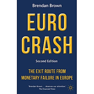 Euro Crash Buch Von Brendan Brown Versandkostenfrei Bei Weltbild De