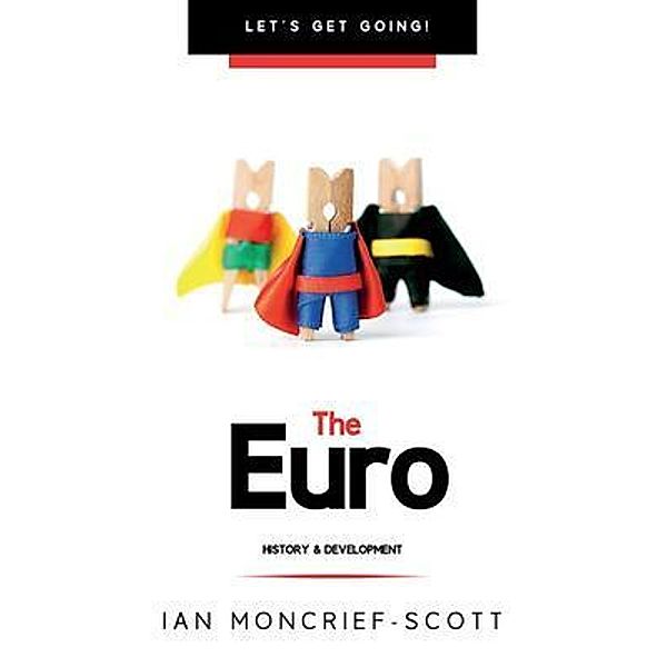 EURO / LET'S GET GOING!, Ian Moncrief-Scott