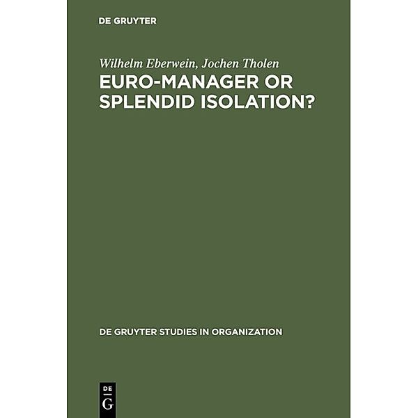 Euro-Manager or Splendid Isolation?, Wilhelm Eberwein, Jochen Tholen