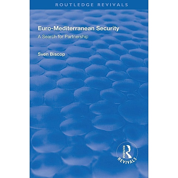 Euro-Mediterranean Security: A Search for Partnership, Sven Biscop