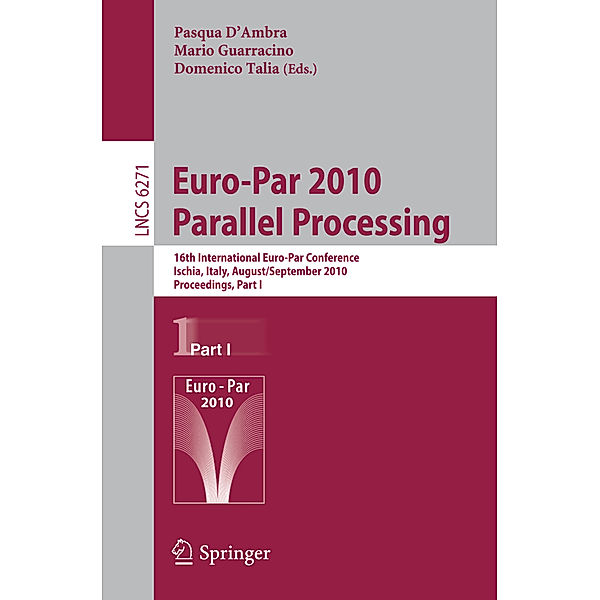 Euro-Par 2010 - Parallel Processing