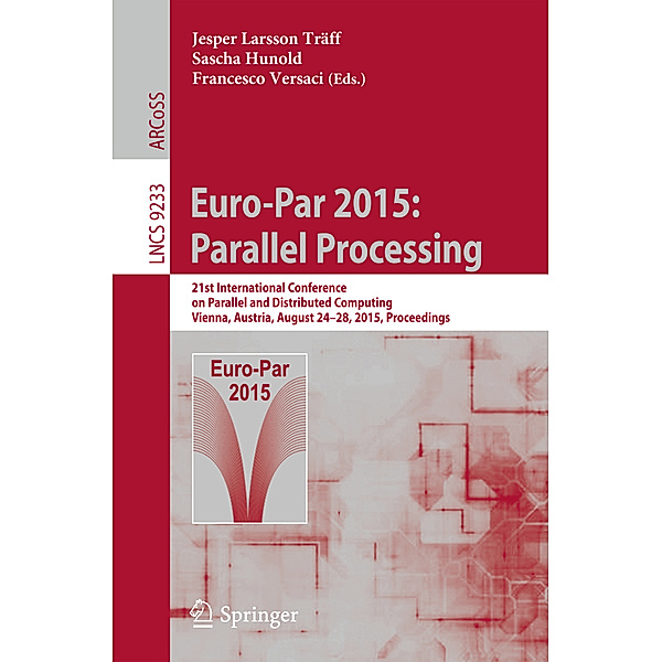 Euro-Par 2015: Parallel Processing